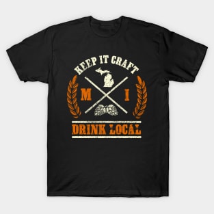 Drink Local design for any Craft Beer Lover from Michigan T-Shirt